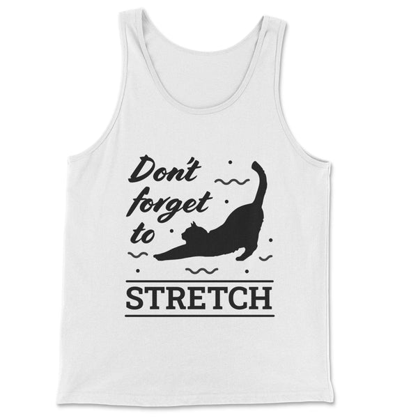 Don't Forget to Stretch - Classic Tank Skyba Print Material
