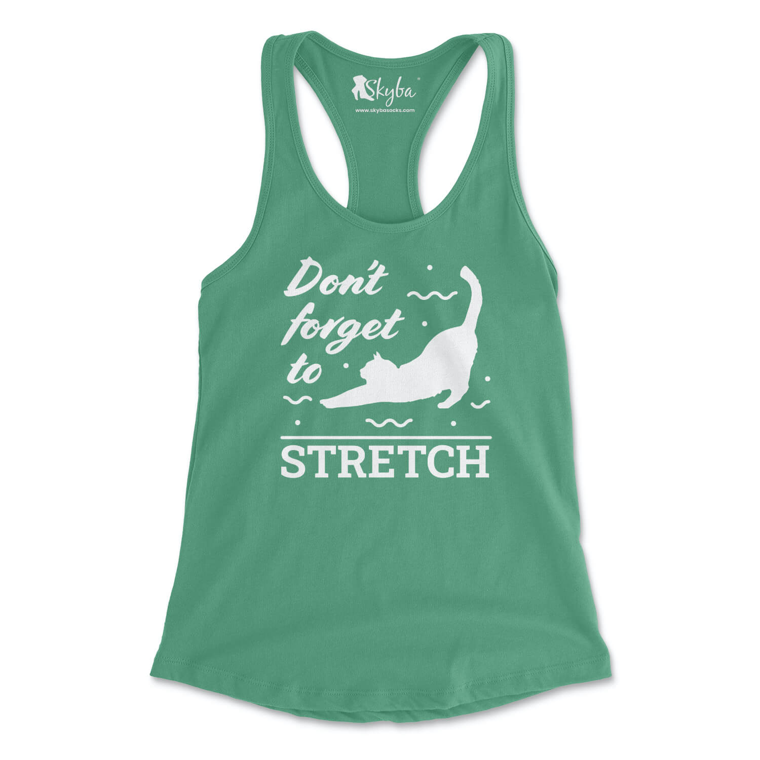 Don't Forget to Stretch - Women's Slim Fit Tank Skyba Tank Top
